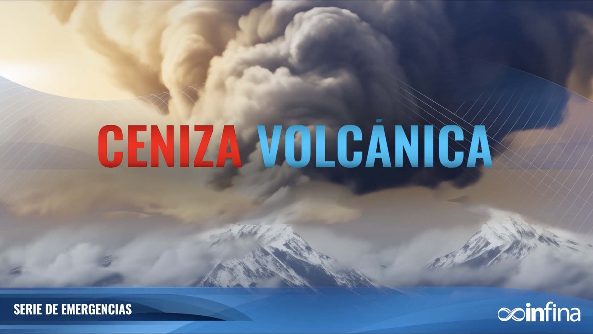 Emergencias: Ceniza Volcánica