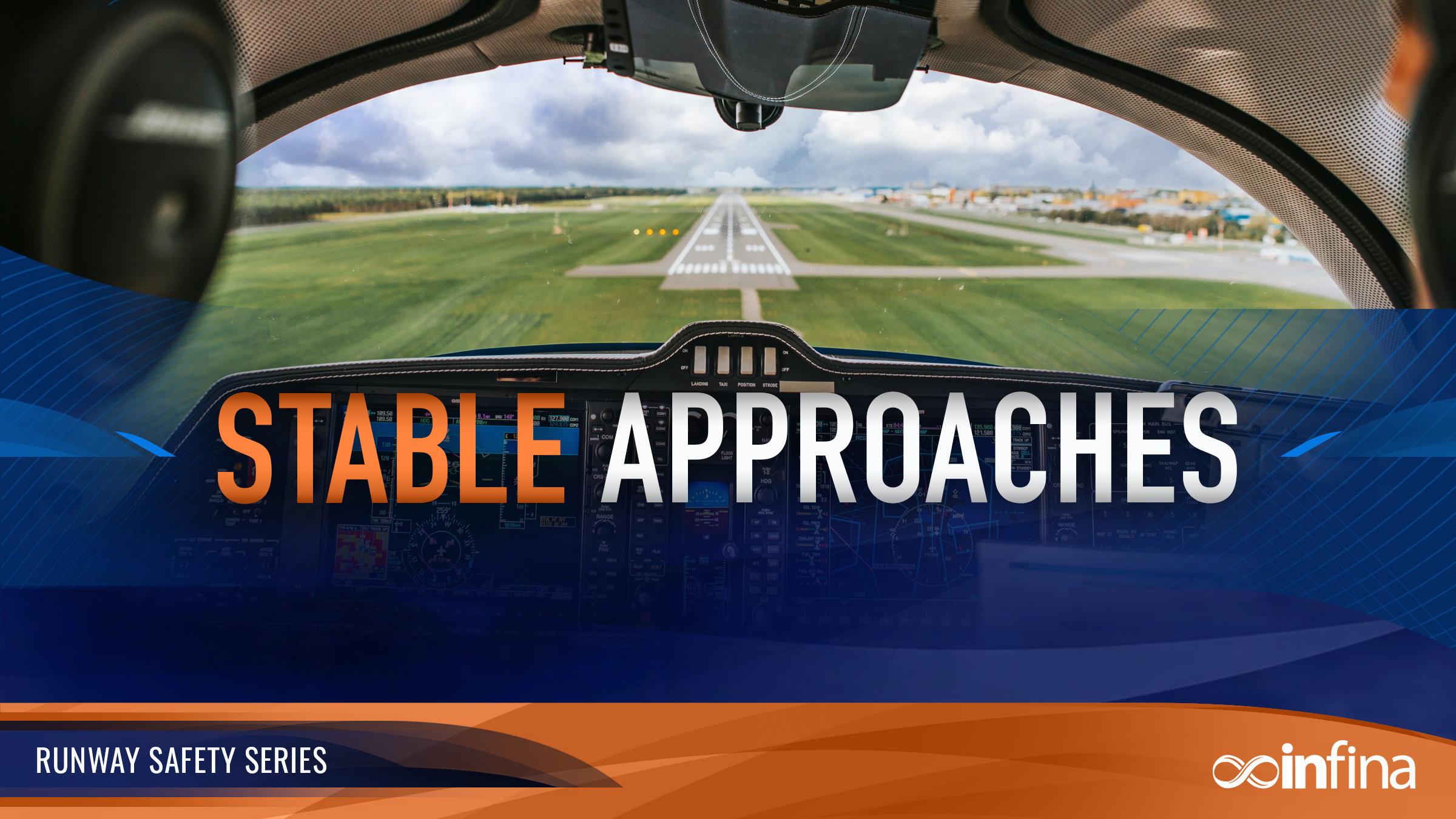 Runway Safety: Stable Approaches