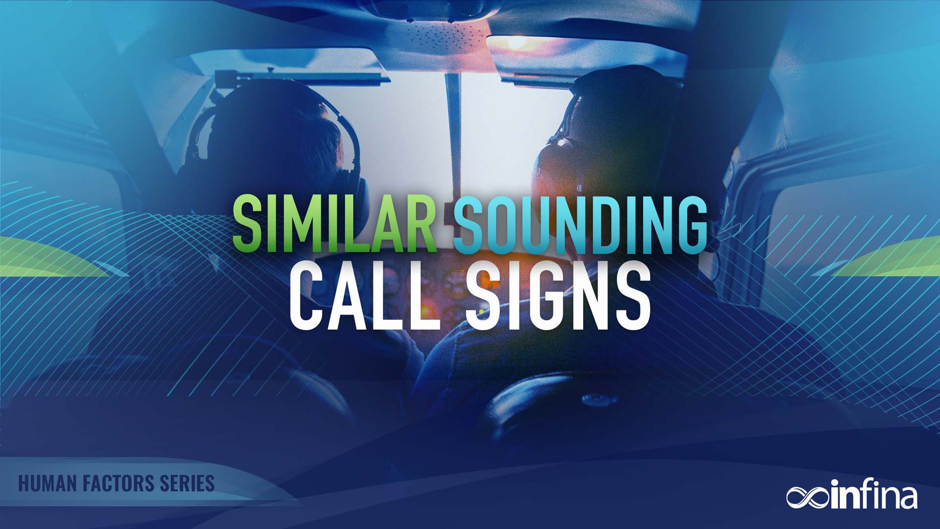 Human Factors: Similar Sounding Call Signs